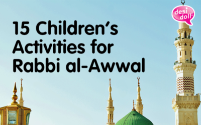Welcome Rabbi al-Awwal! 15 Children’s Activities for this Special Month