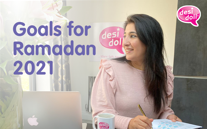 Ramadan Goals 2021