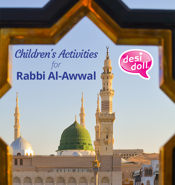 Welcome Rabbi al-Awwal! Children’s Activities for this Special Month