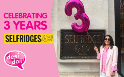 Celebrating 3 Years in Selfridges Stores!